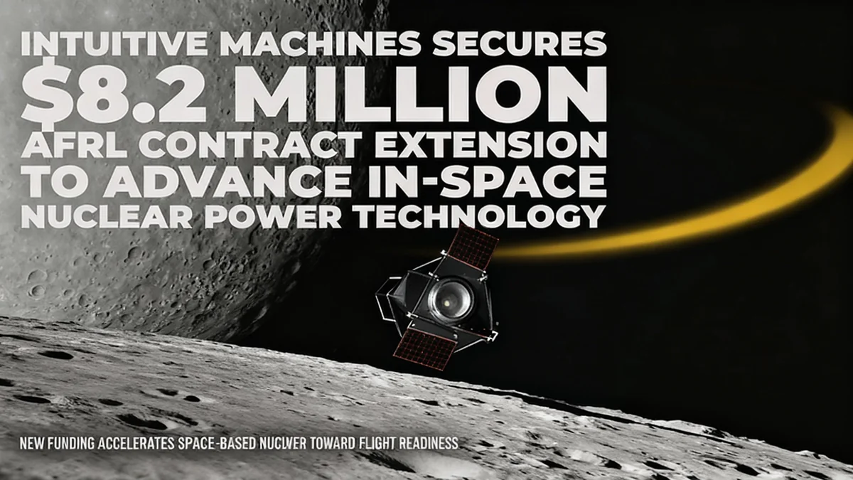 Intuitive Machines Secures $8.2M for Space Nuclear Power